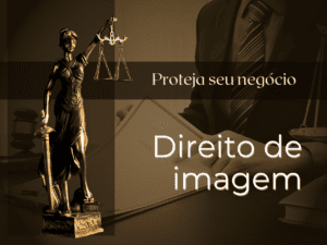 Read more about the article <strong>Proteja seu negócio: Direito de imagem no ambiente empresarial</strong>