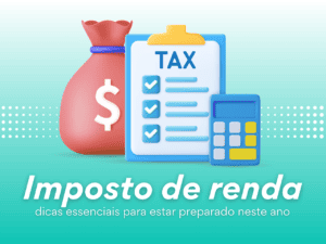 Read more about the article Como se preparar para a declaração do imposto de renda 2024: Dicas essenciais