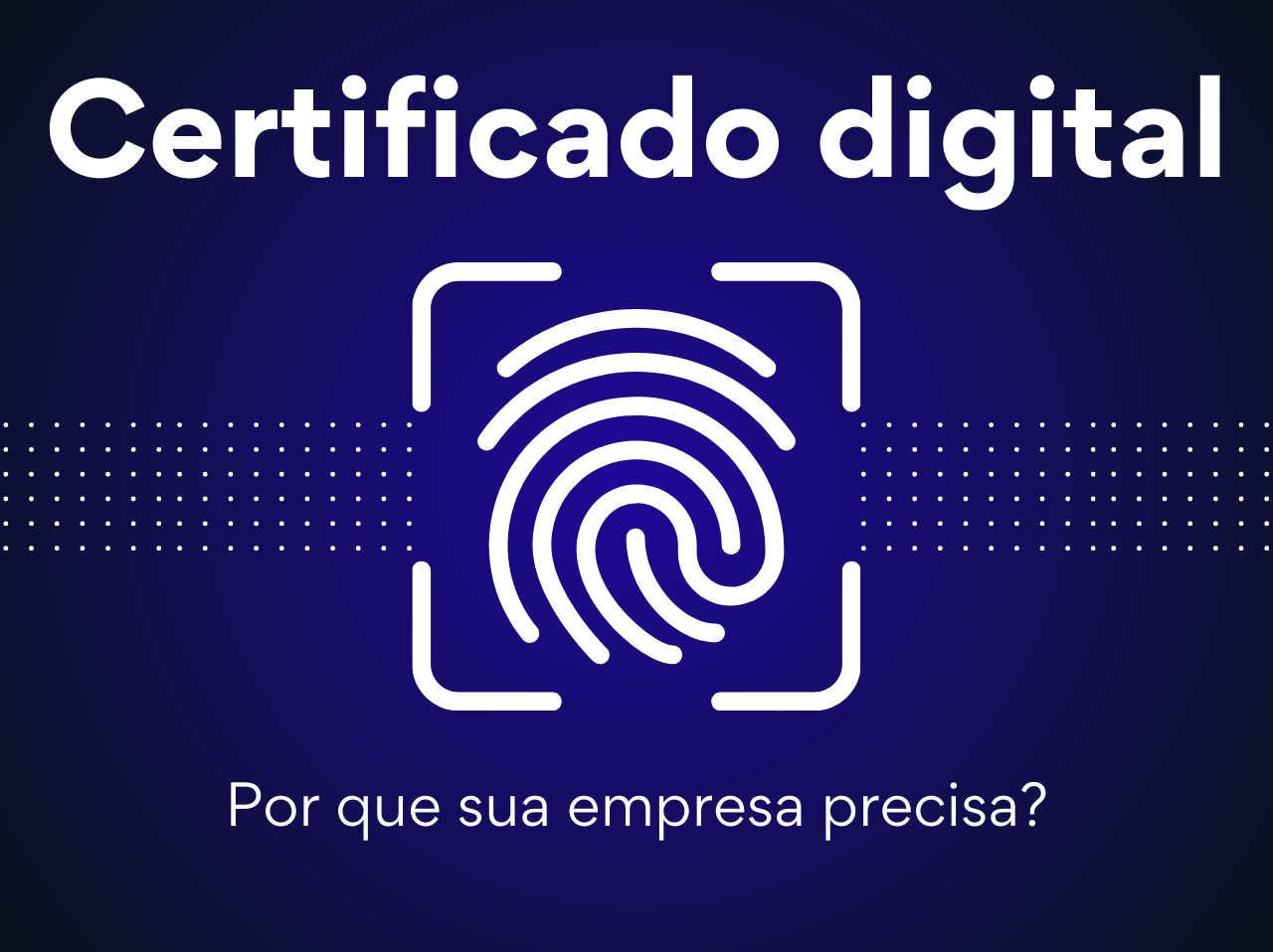 You are currently viewing Certificados Digitais: Por que sua empresa precisa deles agora mais do que nunca?