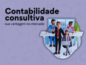 Read more about the article Contabilidade consultiva: Sua vantagem no mercado