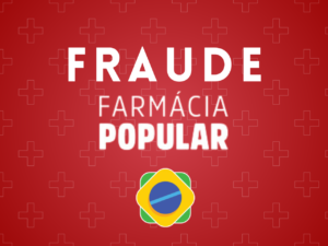 Read more about the article Fraude na Farmácia Popular: consulte se seu CPF foi usado por criminosos