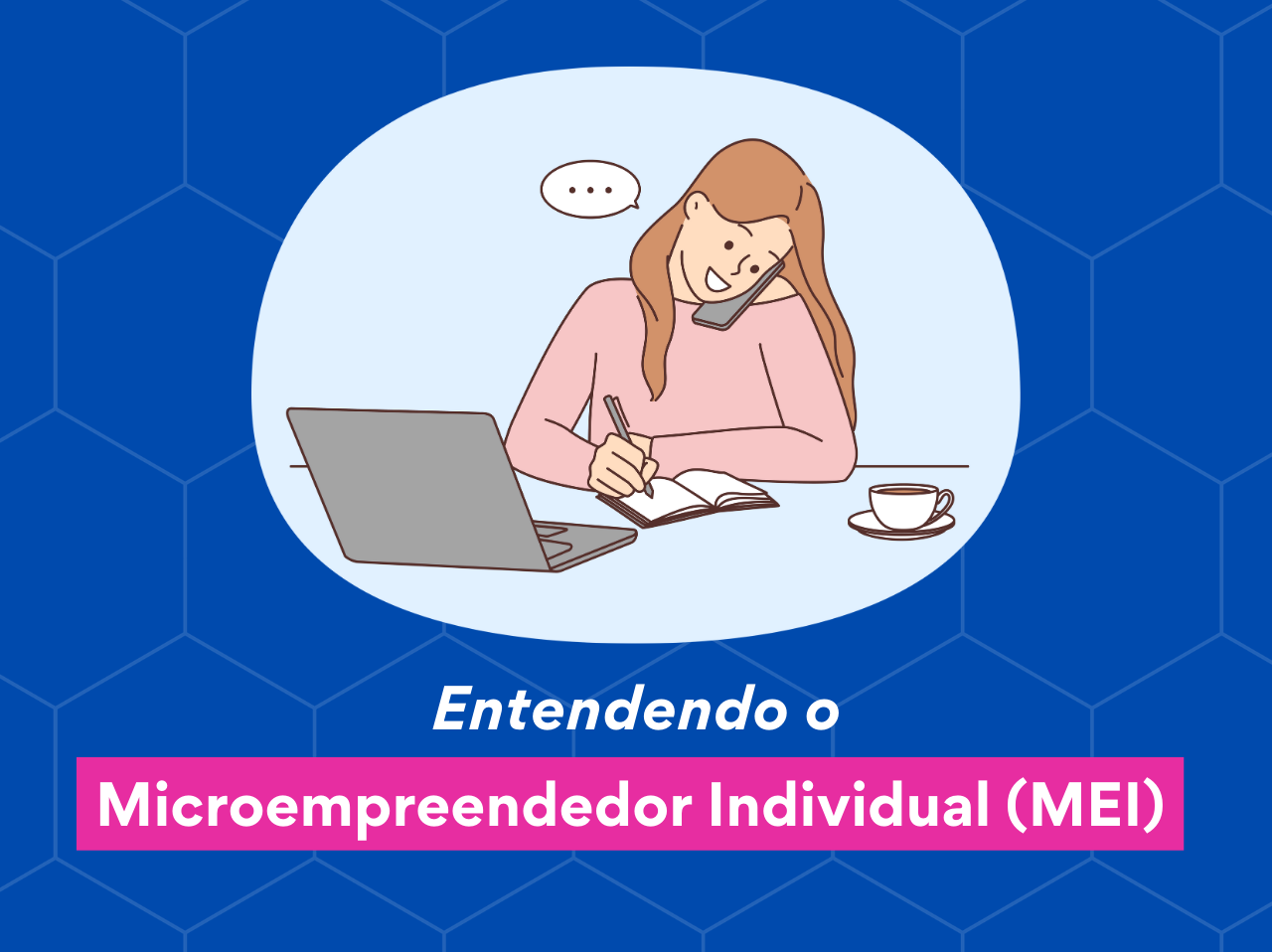 You are currently viewing Entendendo Microempreendedor Individual (MEI)