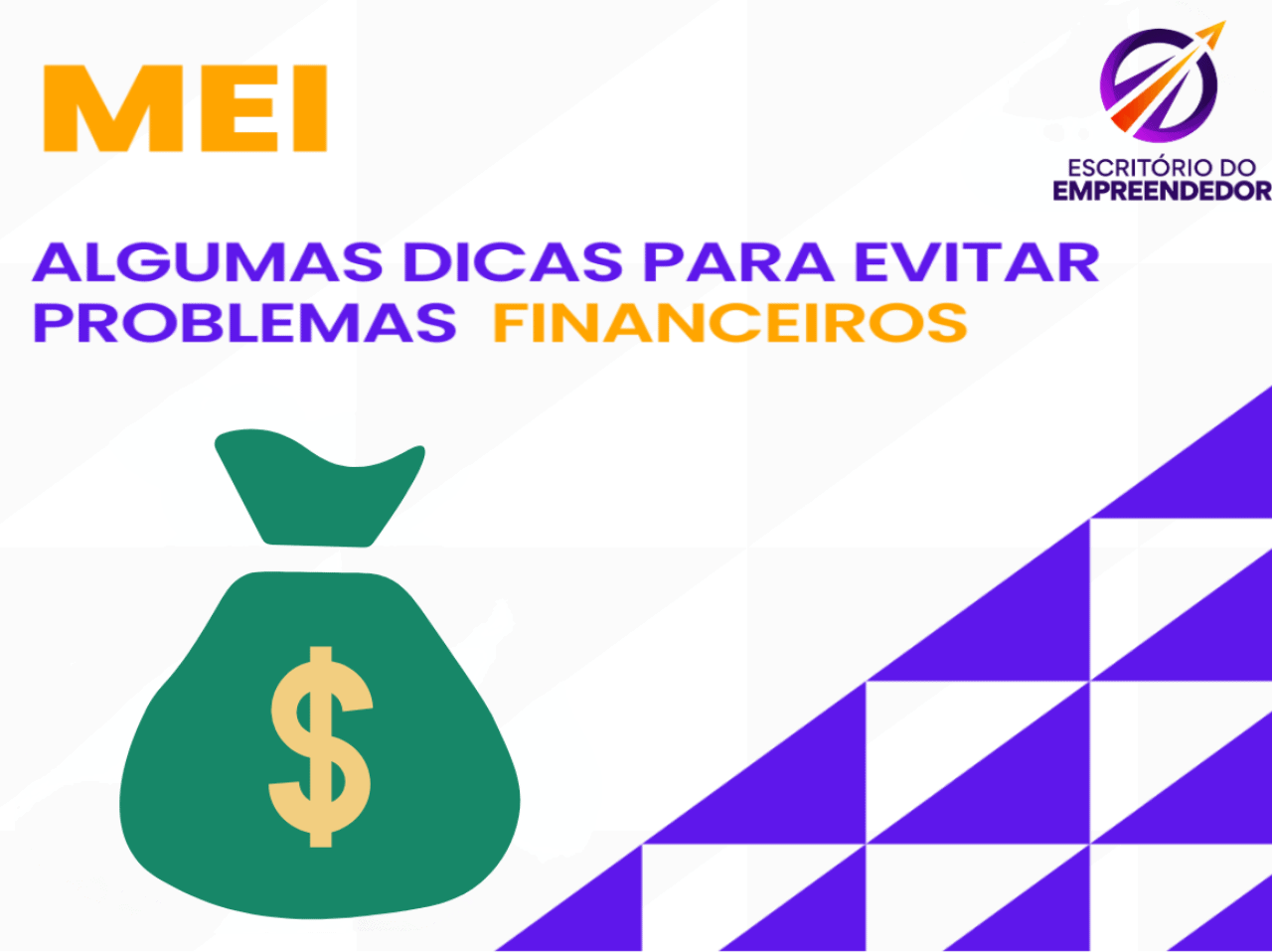 You are currently viewing Dicas para o MEI evitar problemas financeiros