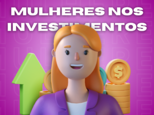 Read more about the article Mulheres nos investimentos: Transformando o futuro financeiro