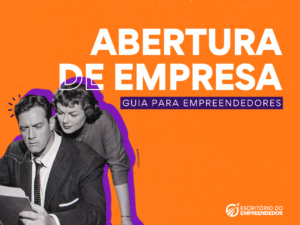 Read more about the article Abertura de empresa: Guia para empreendedores