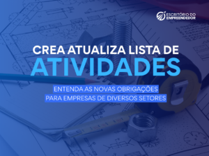 Read more about the article CREA atualiza lista de atividades: Entenda as novas obrigações para empresas de diversos setores