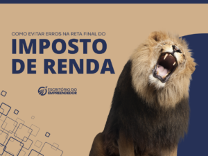 Read more about the article Como evitar erros na reta final do Imposto de Renda
